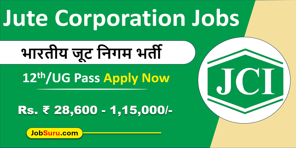 Jute Corporation of India Recruitment