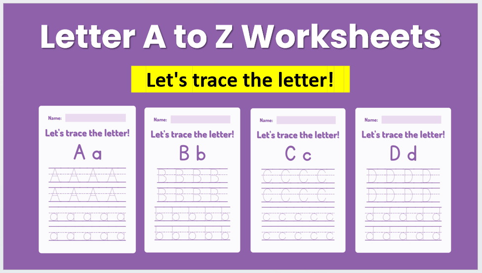 Letter A to Z Worksheets