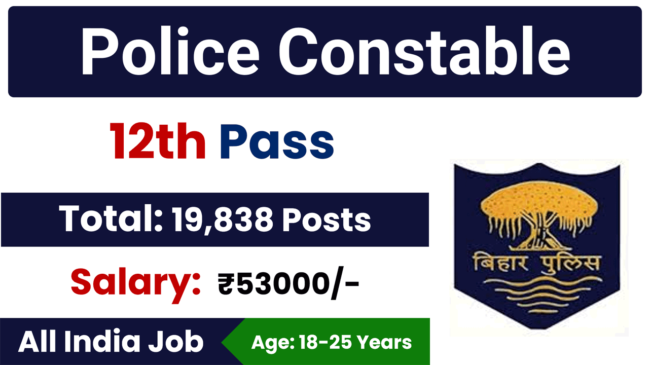 Bihar Police Constable Vacancy